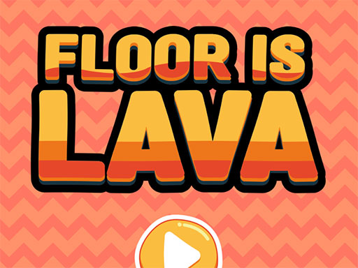 Floor is Lava